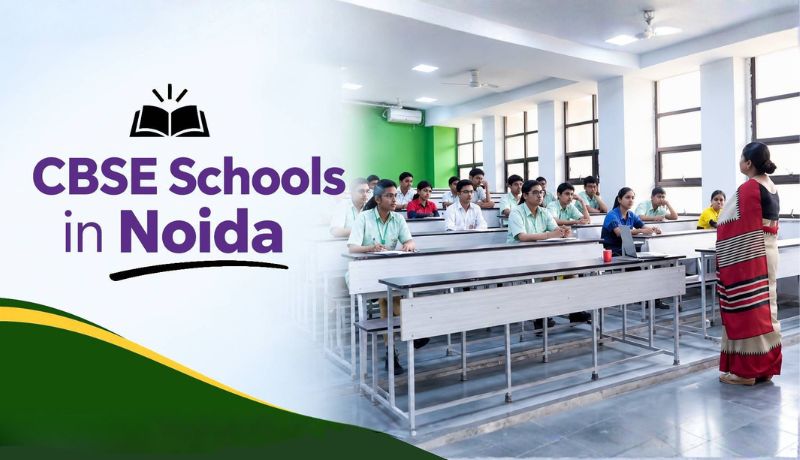 CBSE Schools in Noida